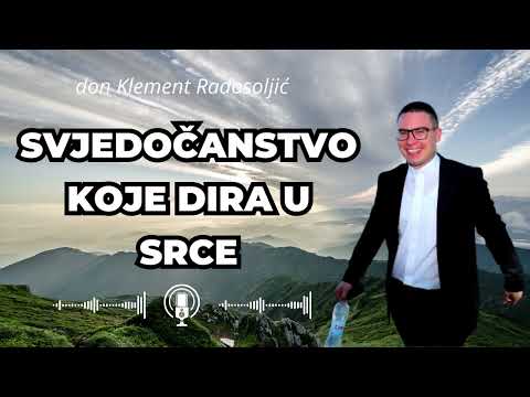 Svjedočanstvo koje dira u srce - Don Klement Radosoljić