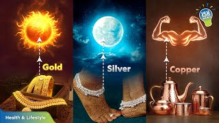 Why Our Ancestors Wore Silver, Gold, and Copper?