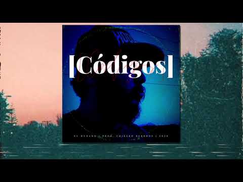El Huraño-CODIGOS (2020) Prod. Chikero rekords