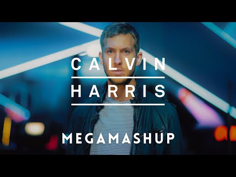 Calvin Harris - Megamashup