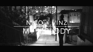 Nico &amp; Vinz - My Melody Teaser #2