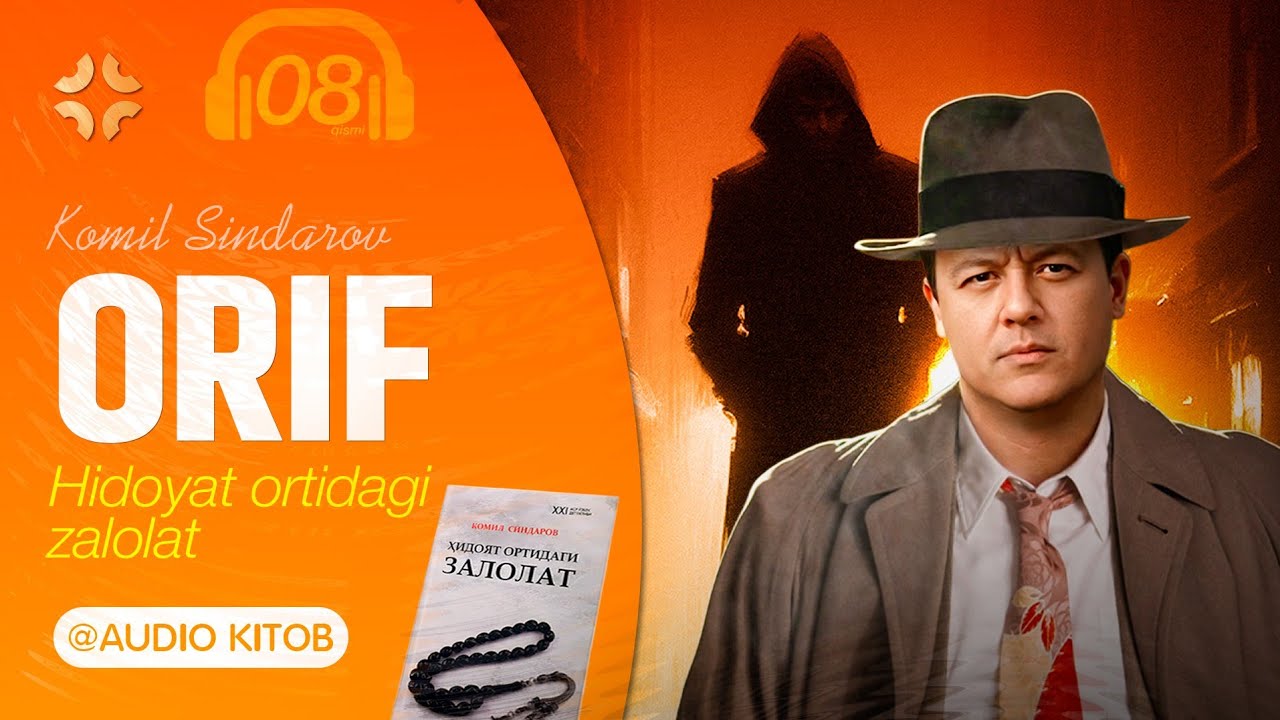 Hidoyat Ortidagi Zalolat 11-qism |KOMIL SINDAROV| #audiokitob