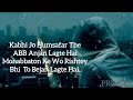 Kisi Ka Sath Pana Bhi Song Lyrics Lye Mumkin To Nhi Jo