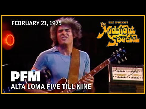 Alta Loma Five Till Nine - PFM | The Midnight Special