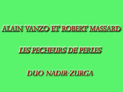 Alain Vanzo et Robert Massard   Les Pêcheurs de Perles   Duo Nadir Zurga