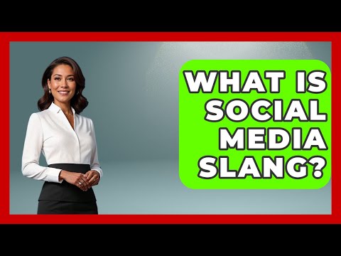 What Is Social Media Slang? | SlangXplained