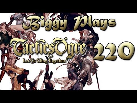 Biggy Plays Tactics Ogre PSP 220 - Going Solo