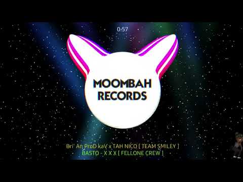 Bri'An ProD KaV x TAH NICO & BASTO - X X X [TEAM SMILEY & FELLONE CREW]