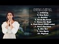 D__ua L__ipa ~ 🌿  Greatest Hits Full Album ~ Music Mix Playlist 2024 🌿