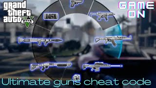 Ultimate guns cheat code in GTA 5 | cheat codes for GTA 5 2022..