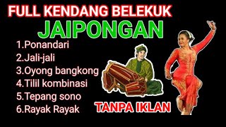 Download lagu FULL ALBUM JAIPONG || KENDANG BLEKUK mp3