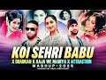 Koi Sehri Babu X Aaja We Mahiya X Dhadkan Mashup Imran Khan Mani Chopra Sukha Love Mashup