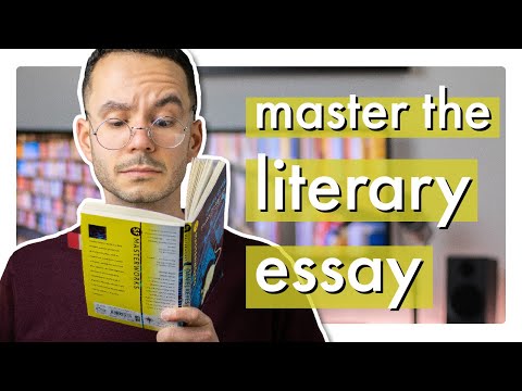 Literary Analysis: A Beginner's Guide to Writing a Literary Analysis Essay