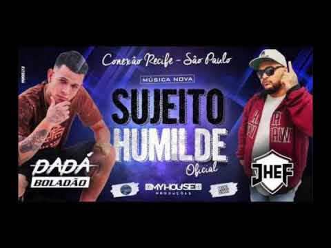 DaDa Boladão e Mc Jhef   Sujeito Humilde ( Dj_allef_abusado )