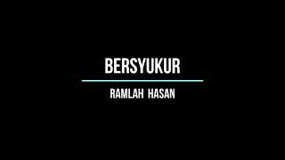 Download lagu Bersyukur - Romlah Hasan mp3