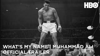 What's My Name | Muhammad Ali (2019) | Official Trailer | HBO