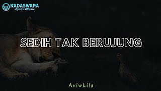 Download lagu Glenn Fredly - Sedih Tak Berujung (Cover Aviwkila) Lyrics mp3