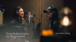 Download lagu 'Tetap Bukan Kamu' Vocal Recording with Rony Parulian mp3 Download lagu 'Tetap Bukan Kamu' Vocal Recording with Rony Parulian mp3