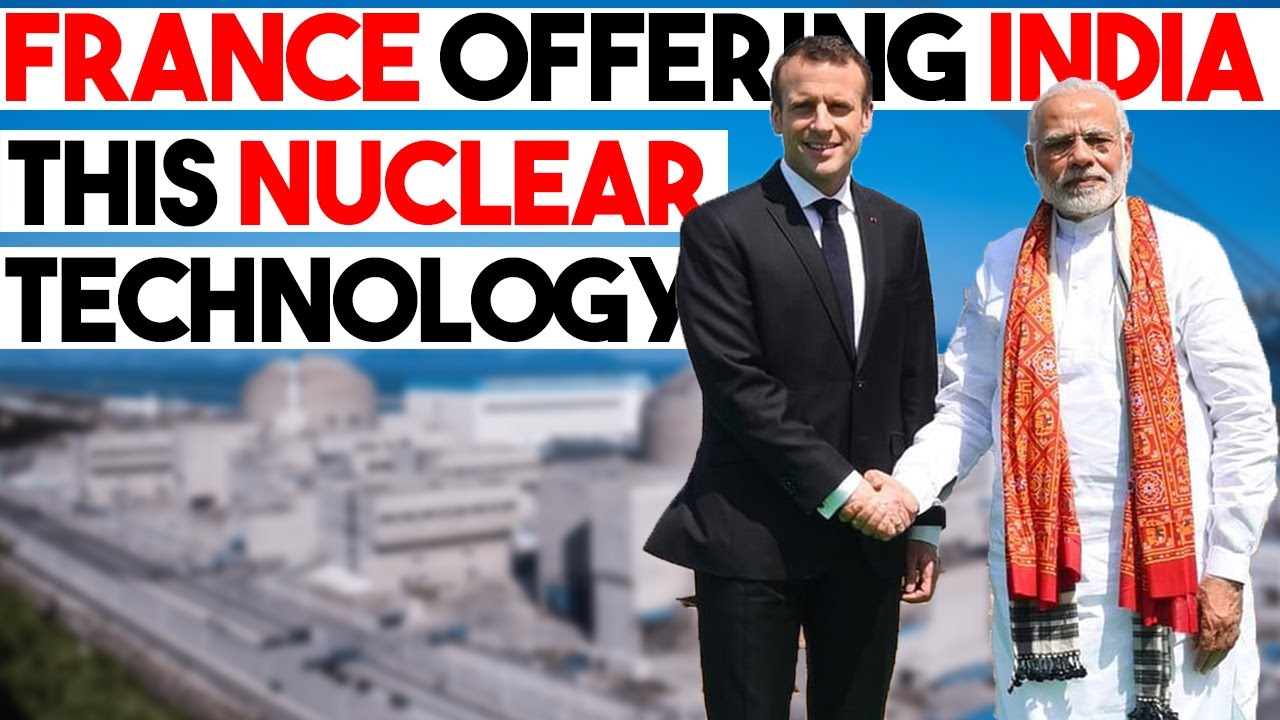 France offering India this nuclear technology