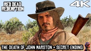 Red Dead Redemption: John Marston's Final Stand + Secret Ending | 4K Gameplay