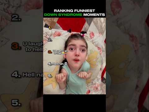 Ranking FUNNIEST DOWN syndrome moments