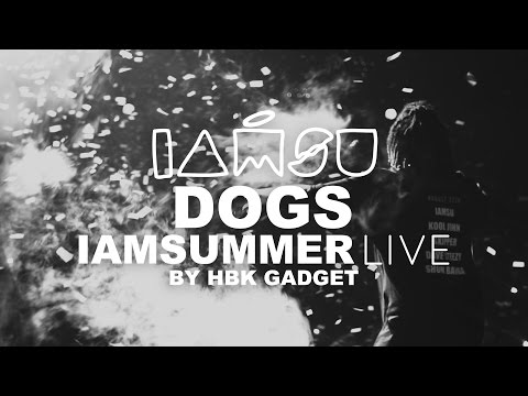 IAMSU! IAMSUMMER 2016 LIVE Ep. 7 THE FINALE - "DOGS" GPM