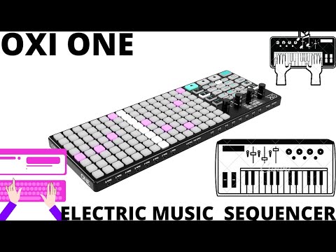 OXI ONE A INSTRUMENT FOR MUSIC STRENGTHER, MODULATOR AND SEQUENCER🌀🌀🌀⚡🤘