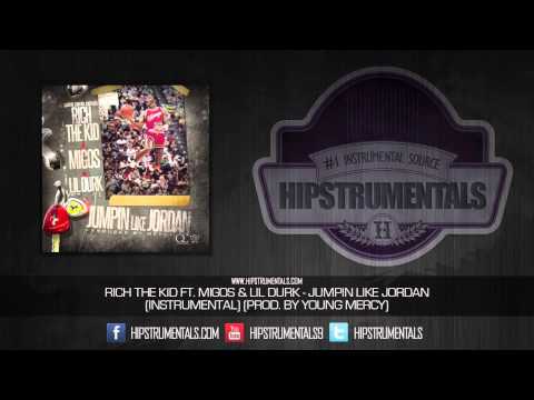 Rich The Kid & Migos Ft. Lil Durk - Jumpin LIke Jordan [Instrumental] (Prod. By Young Mercy) + DL