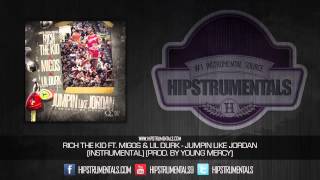 Rich The Kid & Migos Ft. Lil Durk - Jumpin LIke Jordan [Instrumental] (Prod. By Young Mercy) + DL