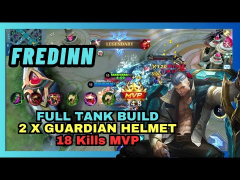 Fredrinn Full Tank Build 2 x Guardian  Helmet 18 Kills MVP MLBB Gameplay 1 - Mobile Legends