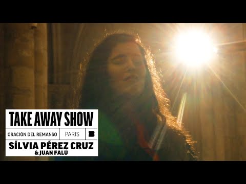 Sílvia Pérez Cruz & Juan Falú - Oración del Remanso | A Take Away Show
