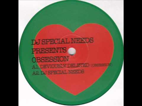 DJ Special Needs - Obsession