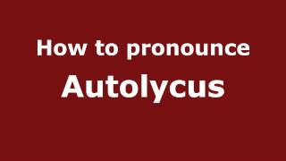 How to pronounce Autolycus