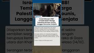 PBB GERAM! Israel Langgar Gencatan Senjata, 9 Nyawa Warga Palestina di Khan Younis Melayang