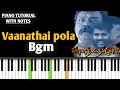 Vaanathai Pola Family Song Bgm Sentimental Bgm Piano Notes