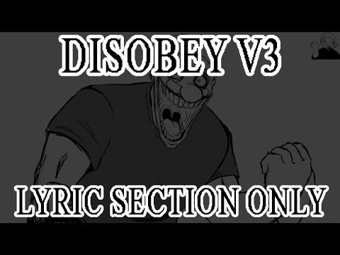 Disobey V3 - Lyric section only