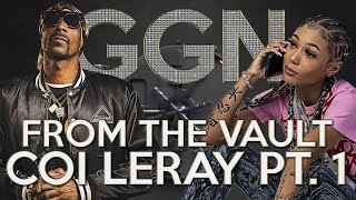 GGN - Snoop and Coi Leray talk Blocking Toxic People and Women Dominating Rap