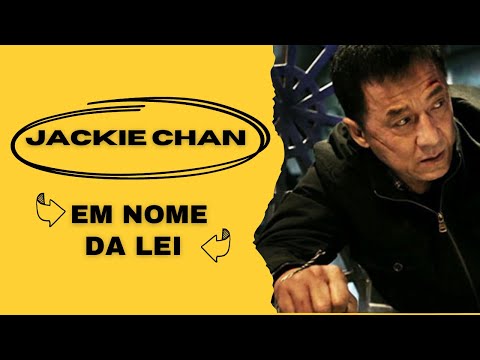 Em Nome da Lei - Filme Completo ( Jackie Chan )