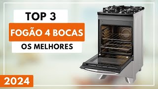 Top 3 Melhores Fogão 4 Bocas Custo Benefício Para 2024