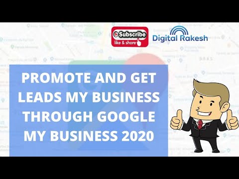 How can I promote and get leads my business through Google my business 2020