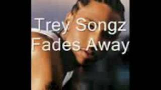 Trey Songz-Fades Away