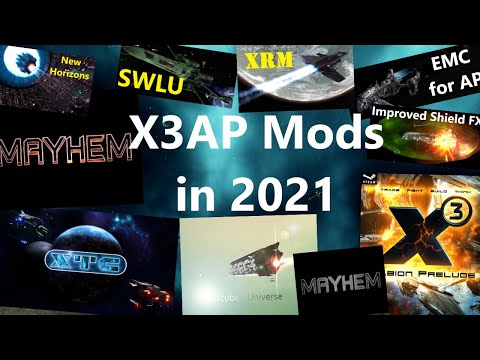 X3AP - Guide to mods in 2021