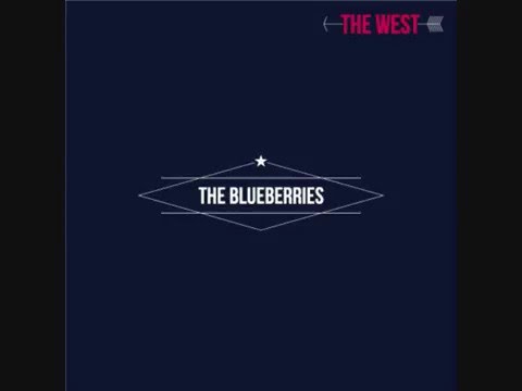 The Blueberries - The West (2012) [Full Album]