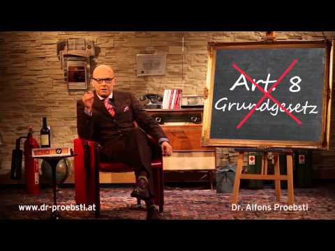 Dr. Alfons Proebstl 53 - Art. 8 GG ausgesetzt!