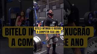 BITELO INTIMOU O XUCRÃO A COMPETIR NO POWERLIFTING ESSE ANO E A RESPOSTA DELE SURPREENDEU A TODOS!!!