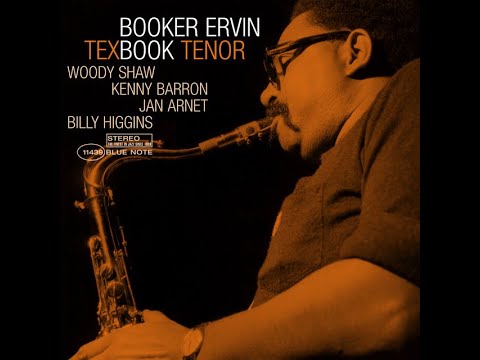 Booker Ervin - Tex Book Tenor (Full Album)
