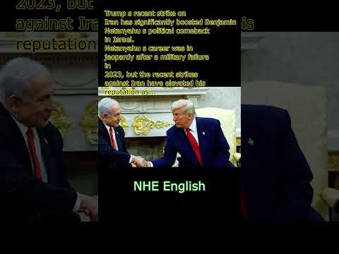 "Trump's Strike on Iran Boosts Netanyahu's Political Comeback in Israel"