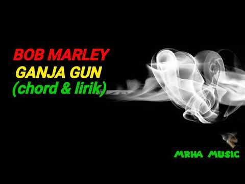Ganja Gun - Bob Marley