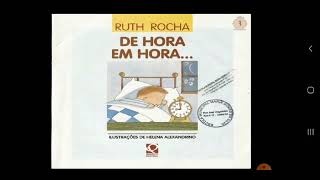Contao de Histria - De Hora em Hora de Ruth Rocha - Vdeos Educacionais - Juanita Moura