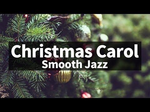 🎅🎄⛄ Smooth & Relaxing ver. Christmas Jazz instrumental / Carol Piano Collection